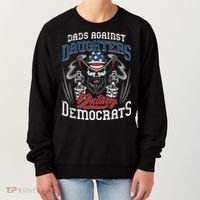 Daddd Dads Against Daughters Dating Democrats Funny Women's Sweatshirt thumb 0