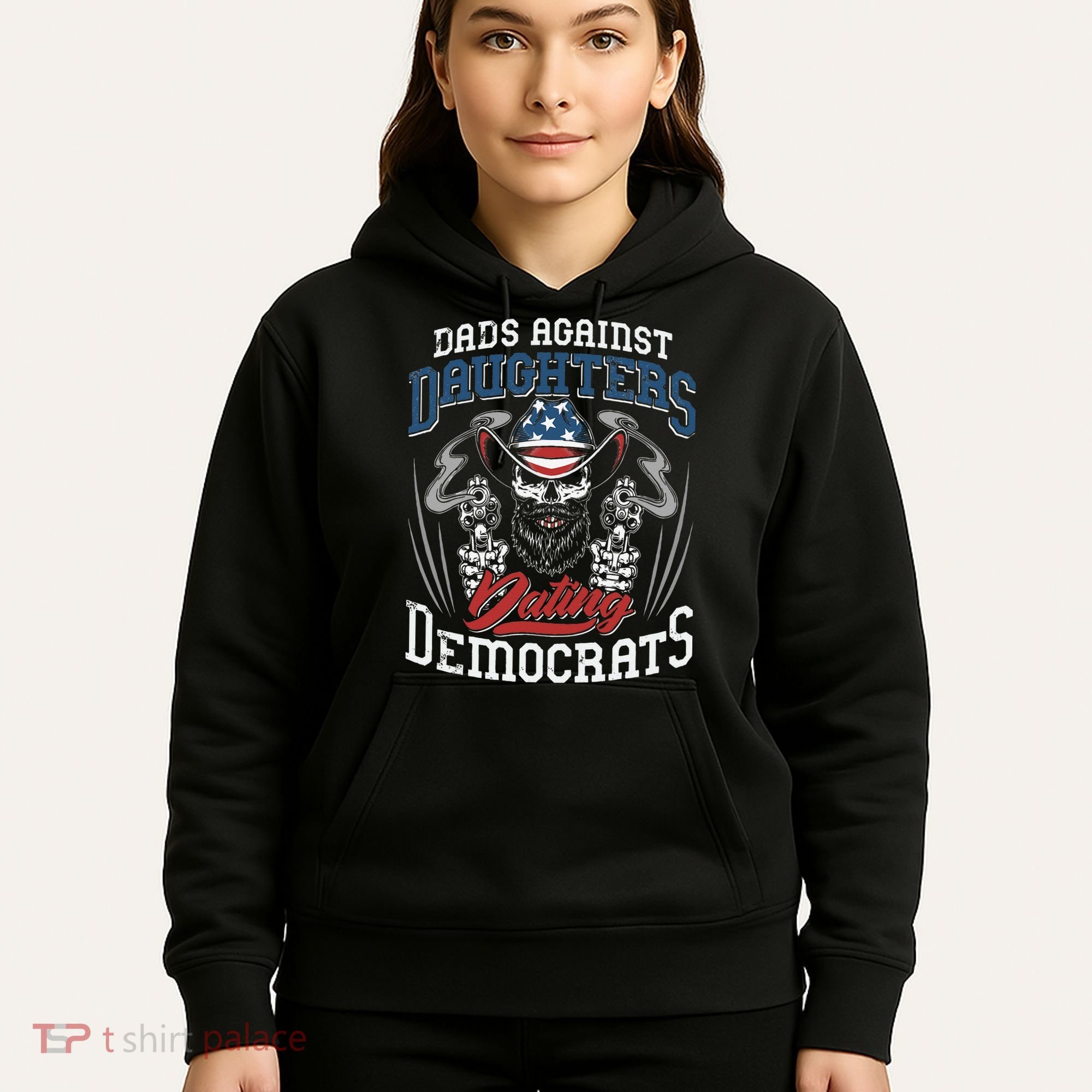 Daddd Dads Against Daughters Dating Democrats Funny Hoodie
