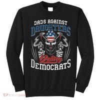 Daddd Dads Against Daughters Dating Democrats Funny Sweatshirt thumb 0