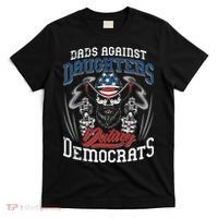 Daddd Dads Against Daughters Dating Democrats Funny T-Shirt thumb 0