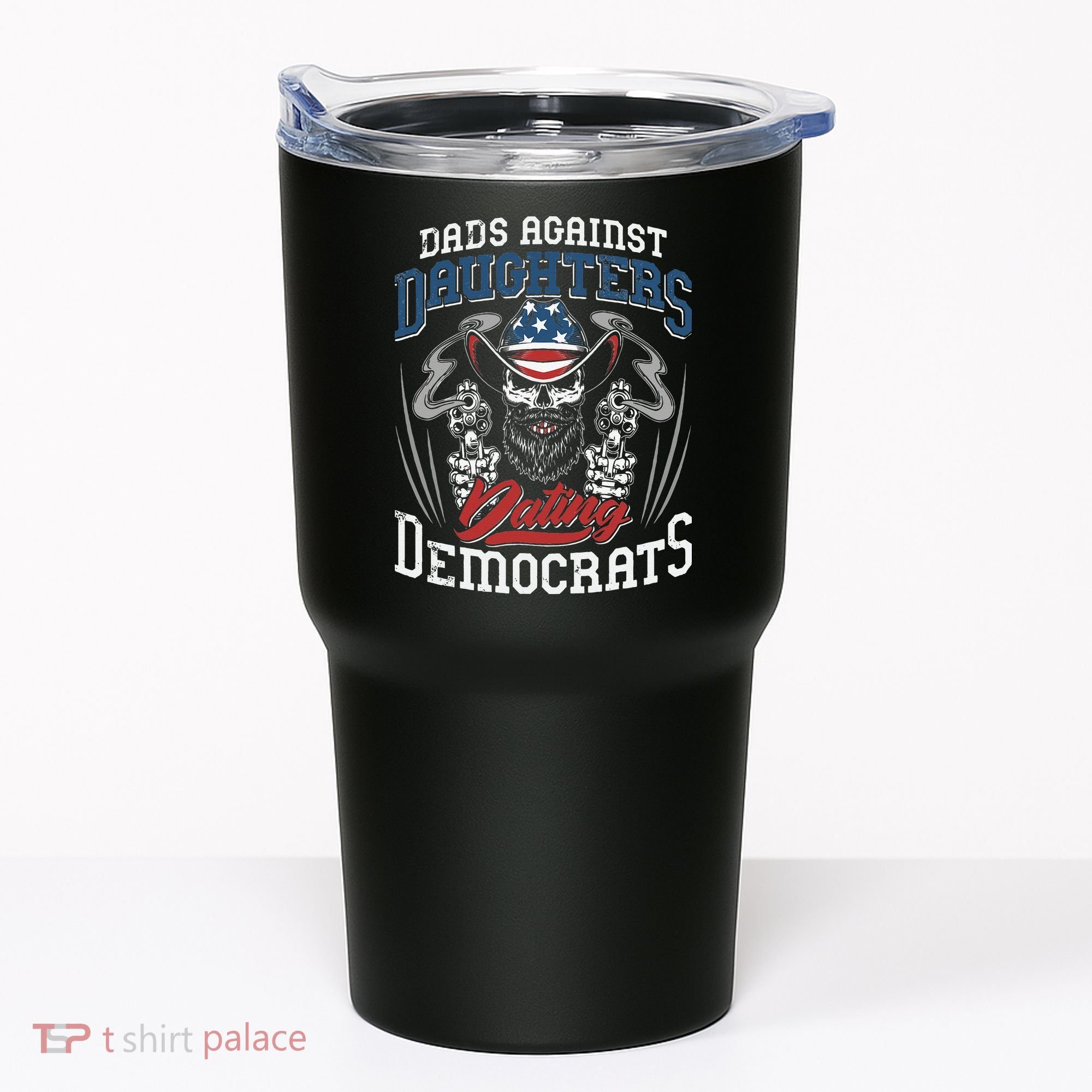 Daddd Dads Against Daughters Dating Democrats Funny Tumbler