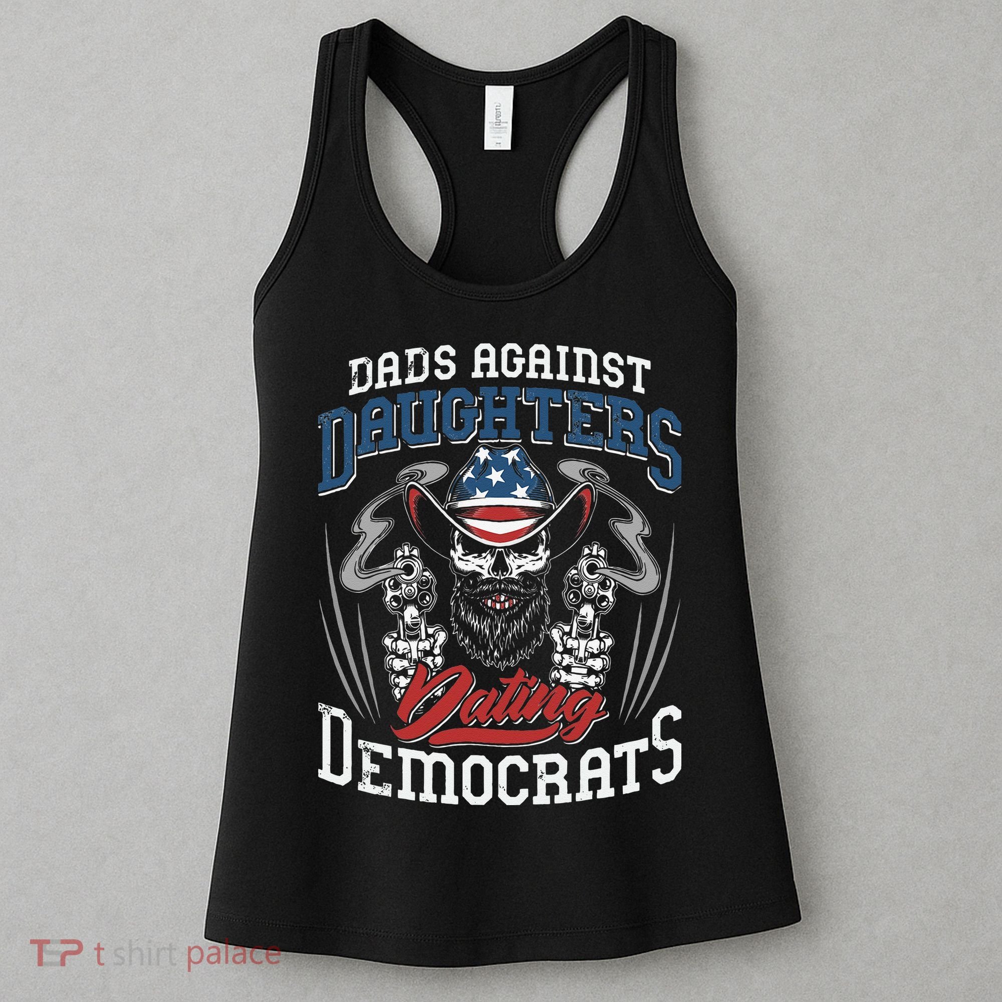 Daddd Dads Against Daughters Dating Democrats Funny Women's Tank Top