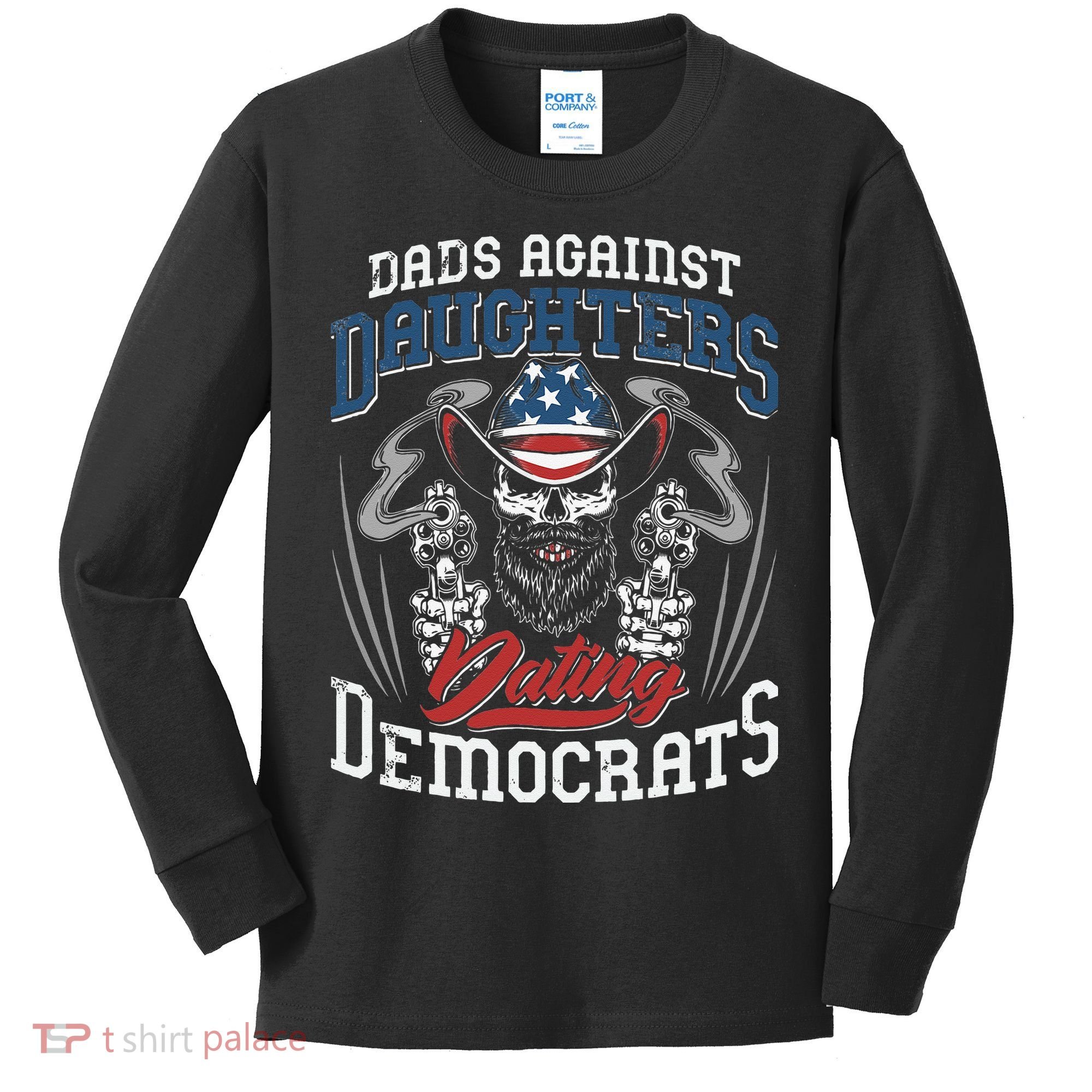 Daddd Dads Against Daughters Dating Democrats Funny Kids Long Sleeve Shirt