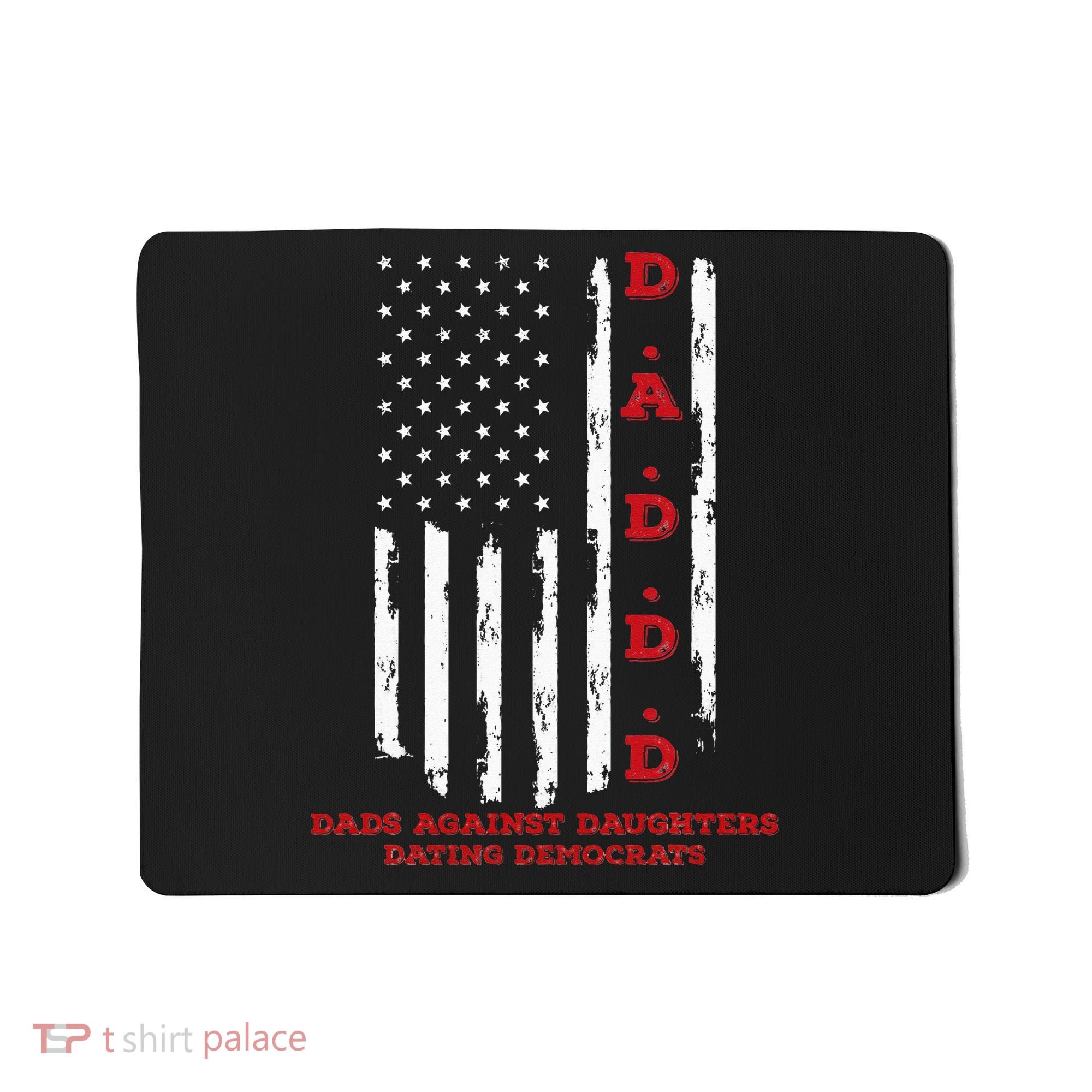 Daddd Dads Against Daughters Dating Daddd Daddd Mousepad