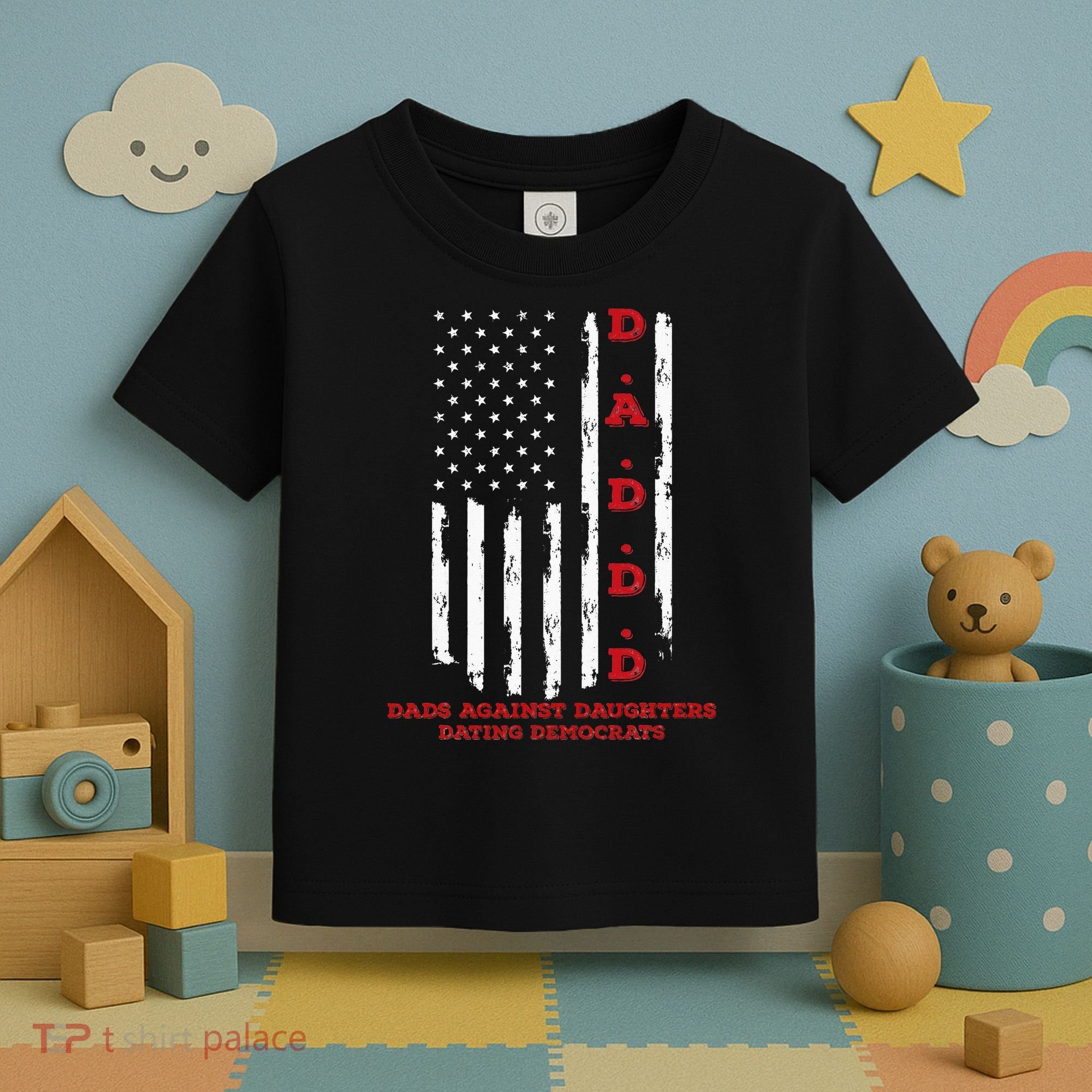 Daddd Dads Against Daughters Dating Daddd Daddd Toddler T-Shirt