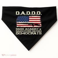DADDD Dads Against Daughter Dating Democrats Father's Day USA-Made Doggie Bandana thumb 0