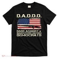 DADDD Dads Against Daughter Dating Democrats Father's Day T-Shirt thumb 0