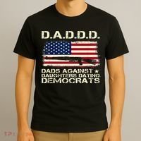 DADDD Dads Against Daughter Dating Democrats Father's Day T-Shirt thumb 3