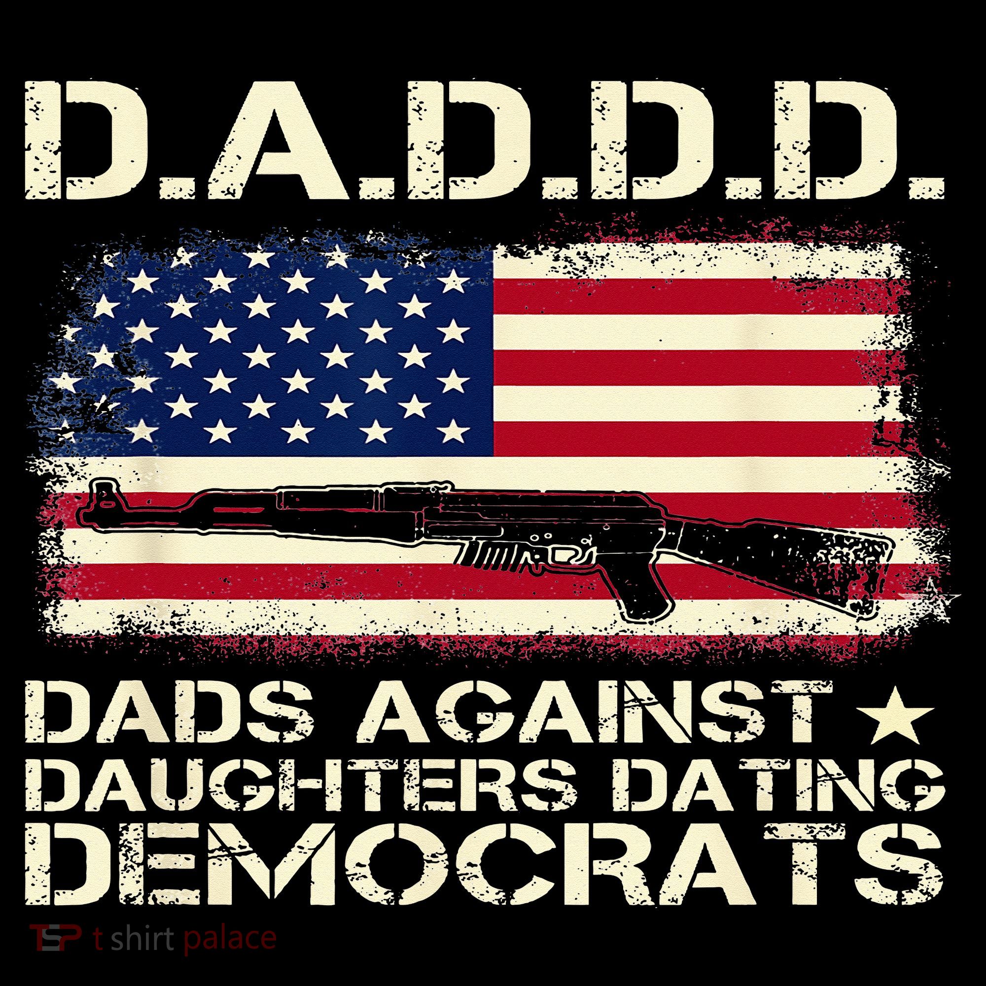 DADDD Dads Against Daughter Dating Democrats Father's Day Women's Hoodie
