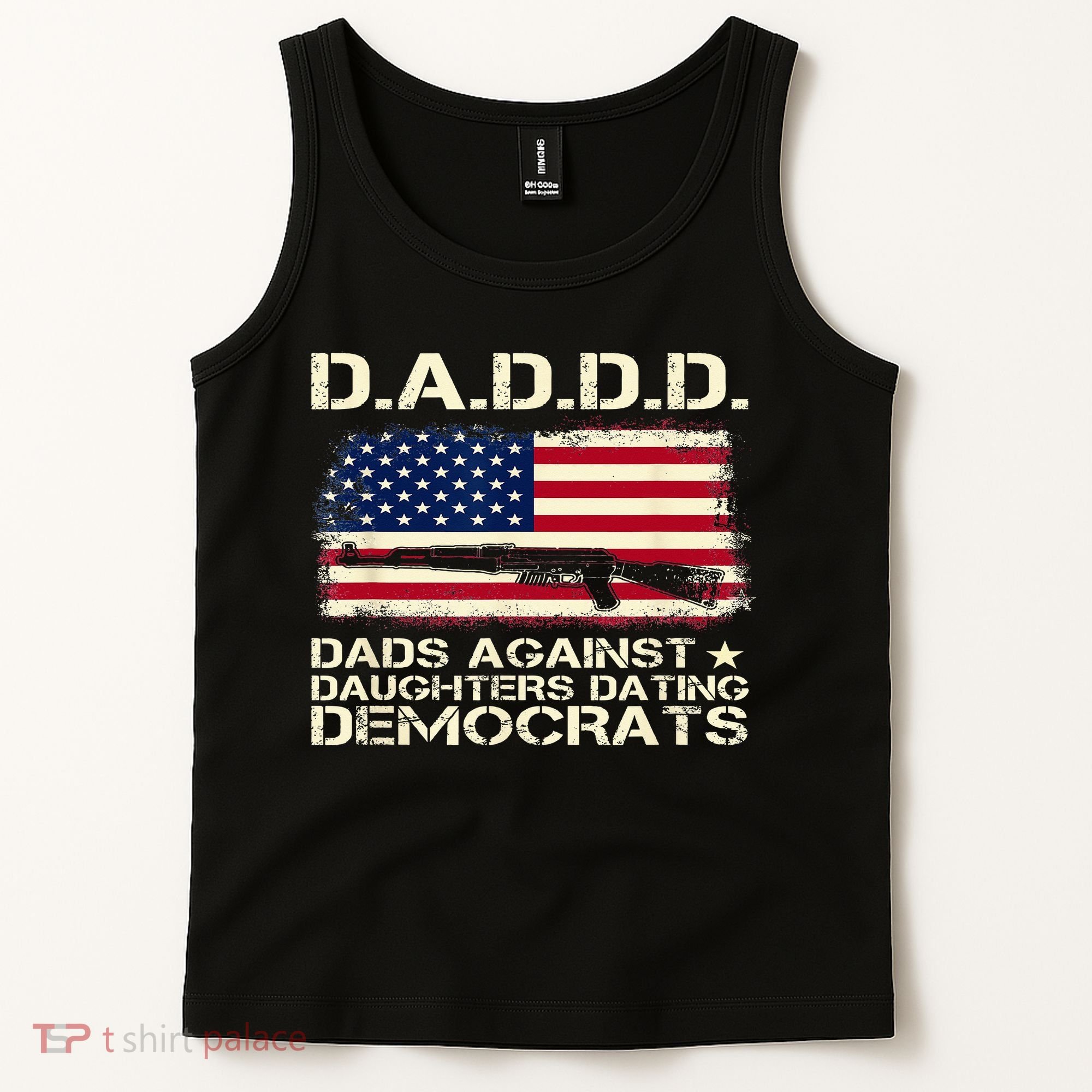 DADDD Dads Against Daughter Dating Democrats Father's Day Tank Top