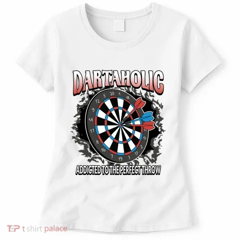 Dartaholic Women's T-Shirt in the selected color