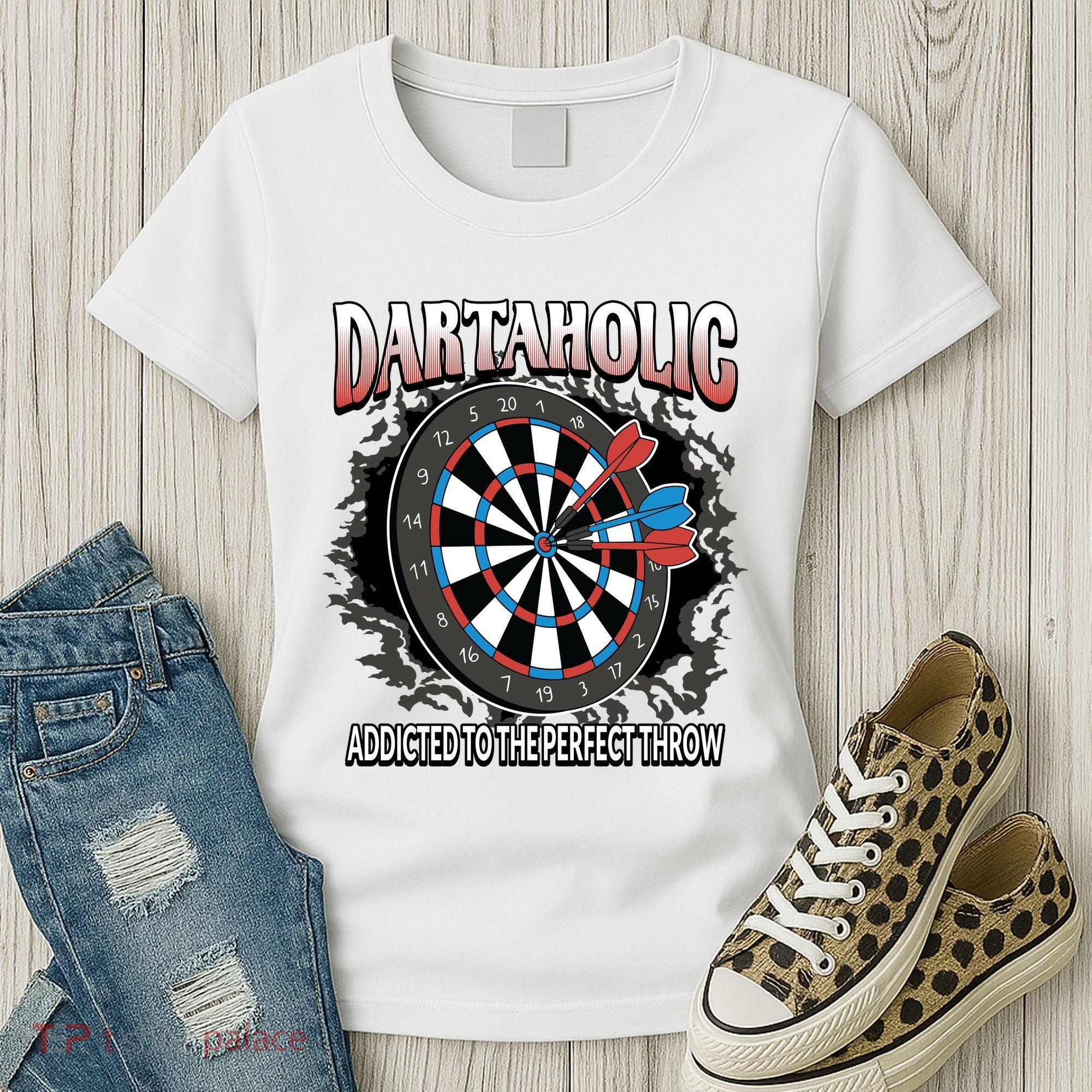 Dartaholic Women's T-Shirt