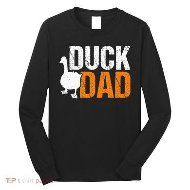 Duck Dad Animal Lover Cute Ducks Themed Long Sleeve Shirt