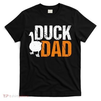 Duck Dad Animal Lover Cute Ducks Themed T-Shirt