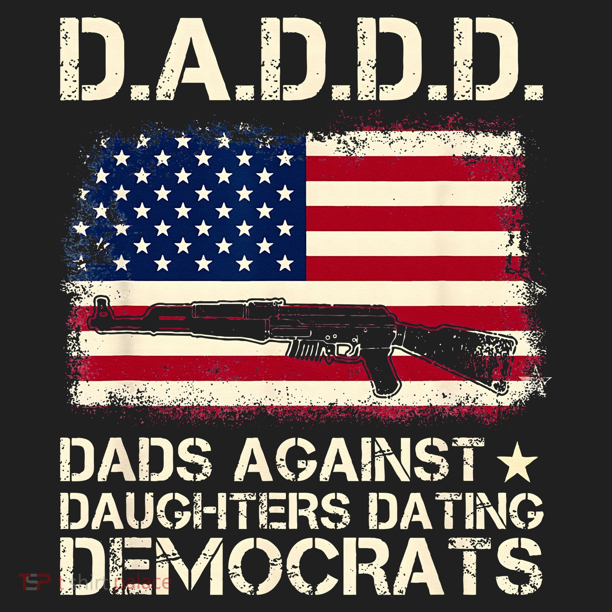 DADDD Dads Against Daughter Dating Democrats Father's Day Women's Sweatshirt
