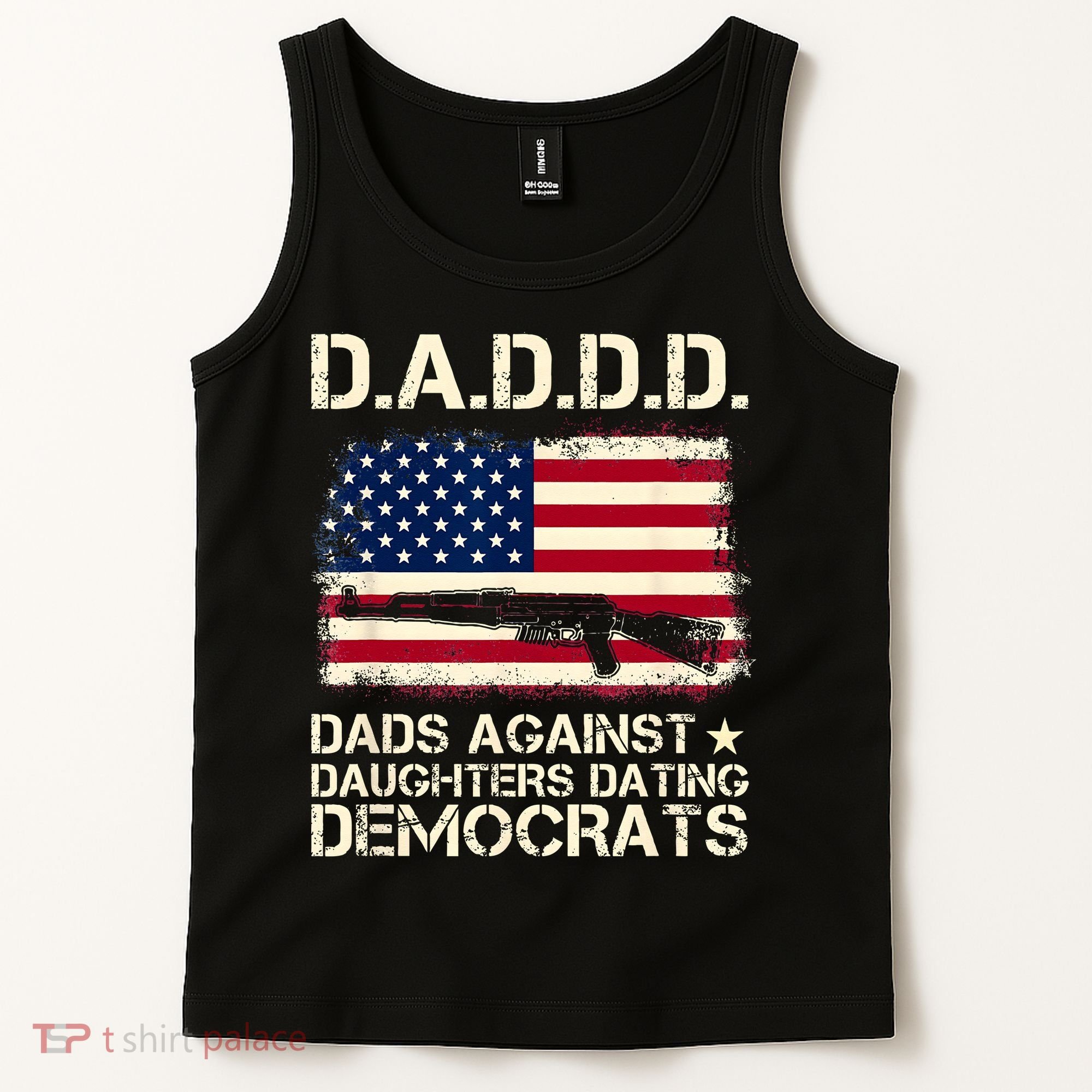 DADDD Dads Against Daughter Dating Democrats Father's Day Tank Top