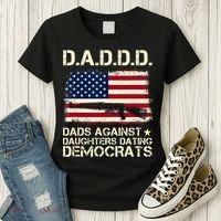 DADDD Dads Against Daughter Dating Democrats Father's Day Women's T-Shirt thumb 3