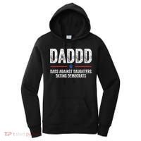 Daddd Dads Against Daughters Dating Democrats Gift Women's Hoodie thumb 0