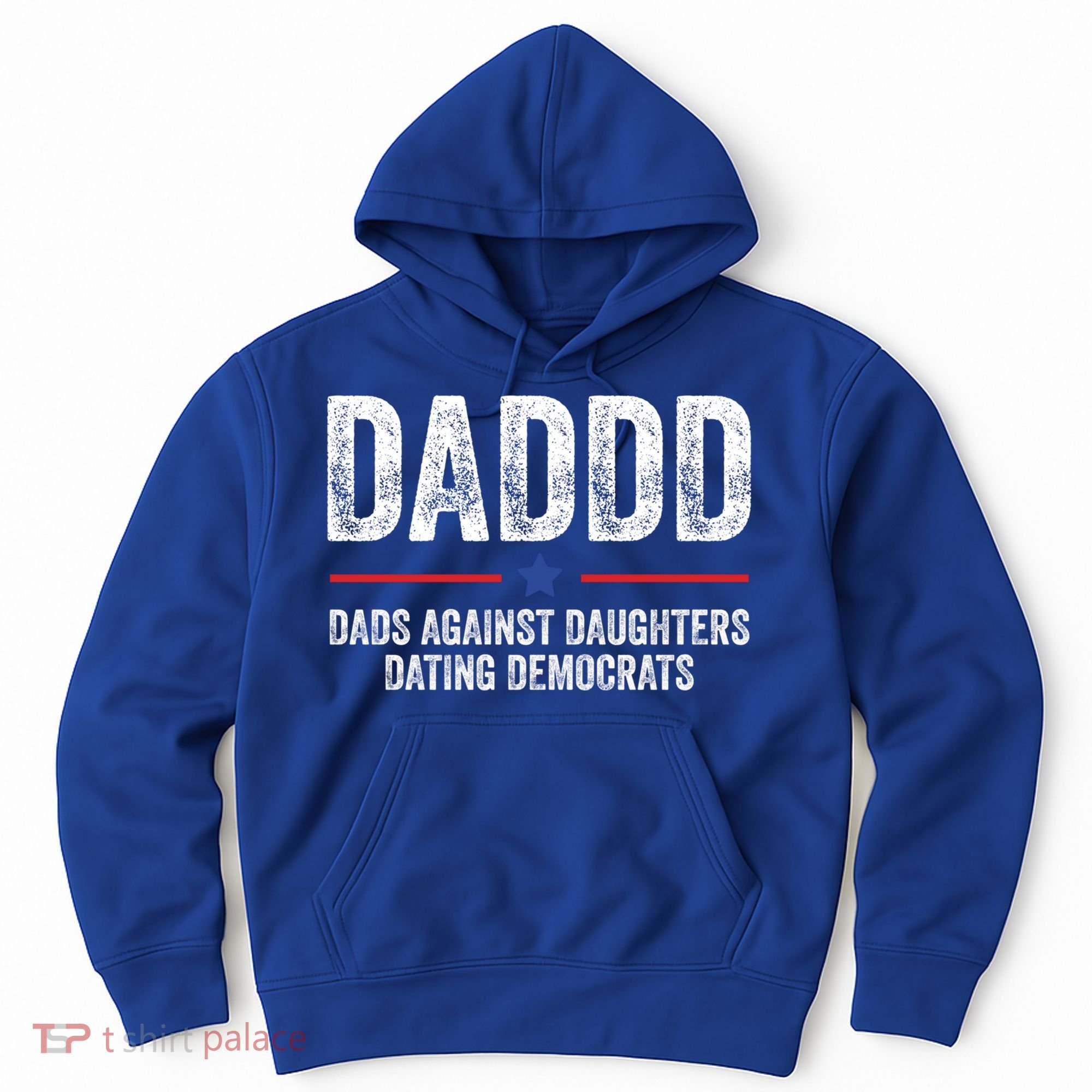 Daddd Dads Against Daughters Dating Democrats Gift Hoodie