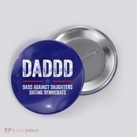 Daddd Dads Against Daughters Dating Democrats Gift Button thumb 0