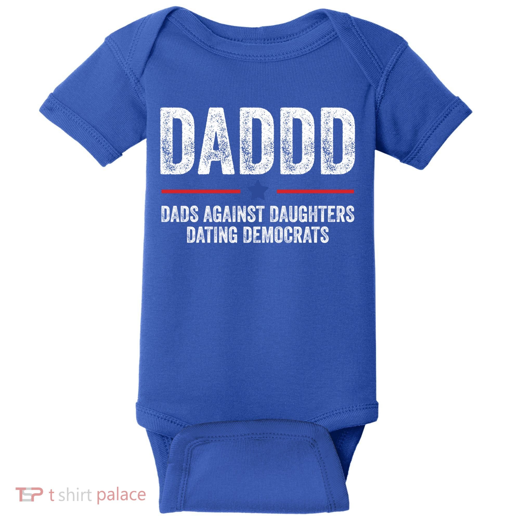 Daddd Dads Against Daughters Dating Democrats Gift Baby Bodysuit