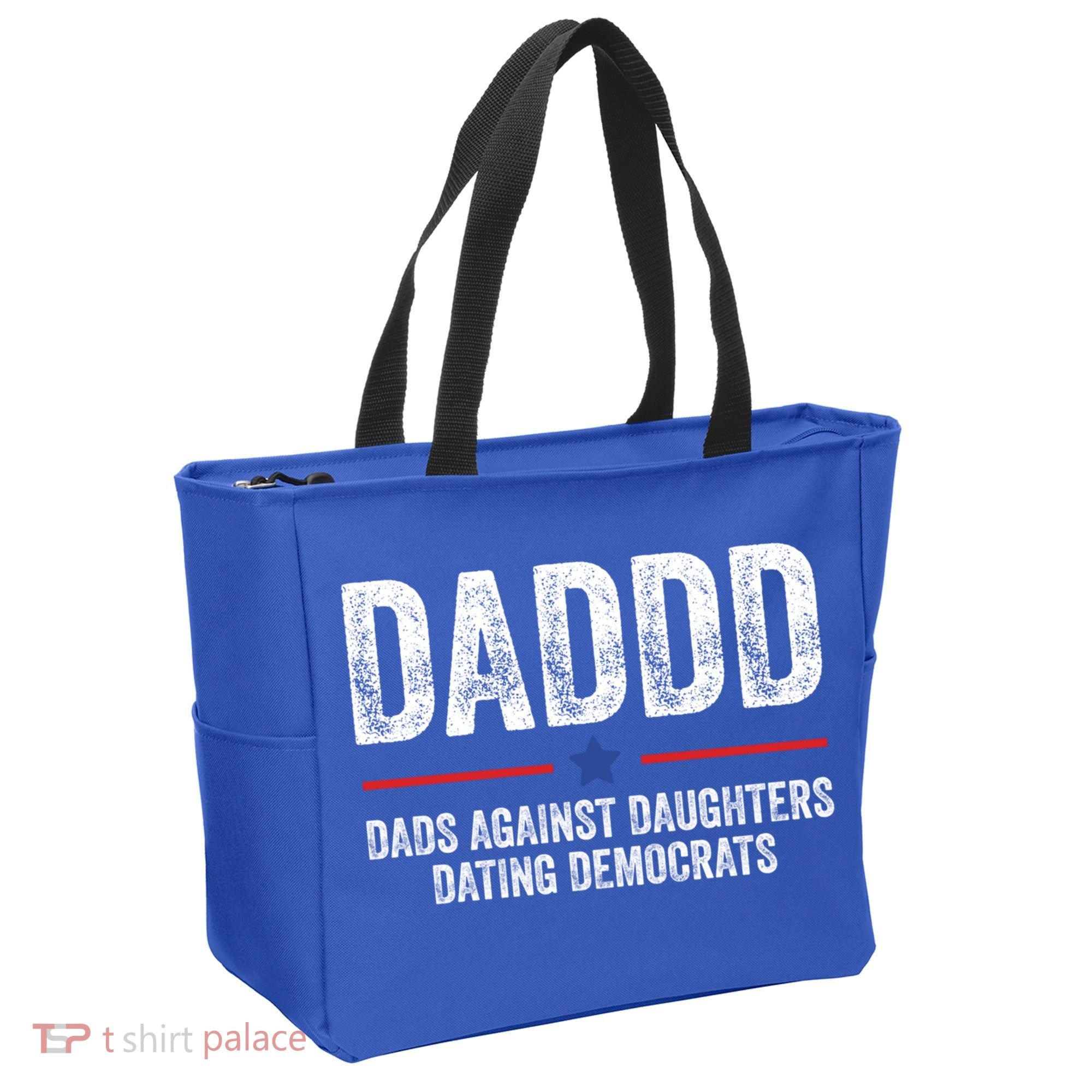 Daddd Dads Against Daughters Dating Democrats Gift Tote Bag