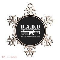DADD Dads Against Daughters Dating Shoot The First One And The Word Will Spread Ornament thumb 0