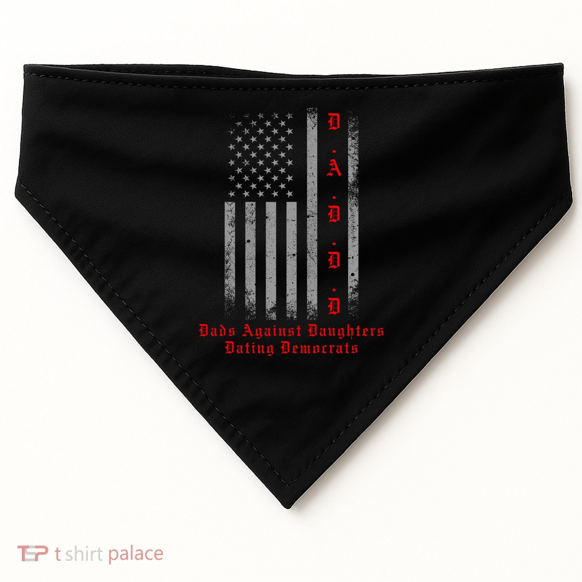 DADDD Dads Against Daughters Dating Democrats USA-Made Doggie Bandana