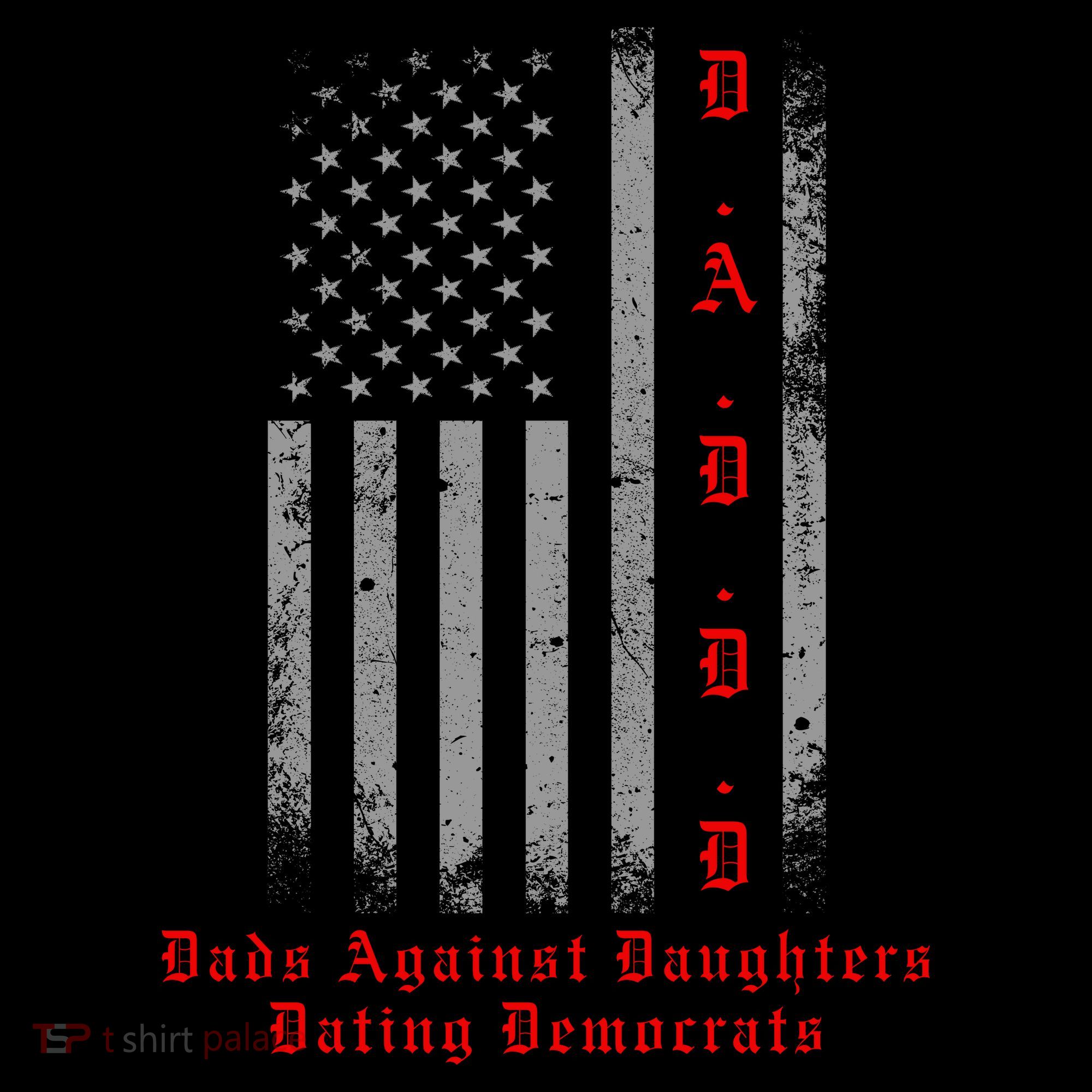 DADDD Dads Against Daughters Dating Democrats Women's Tank Top