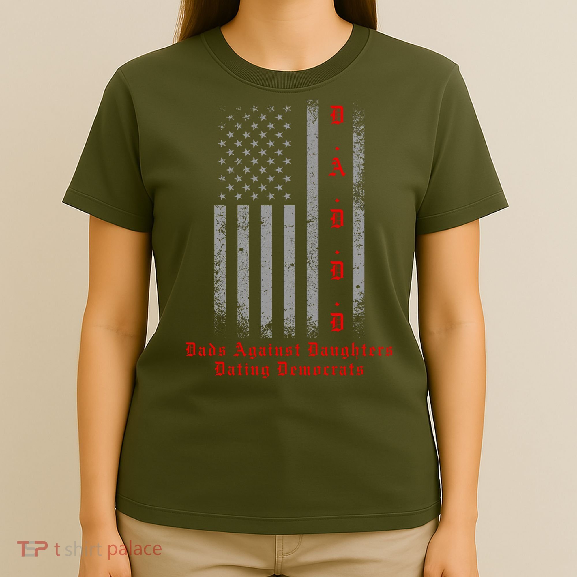 DADDD Dads Against Daughters Dating Democrats T-Shirt