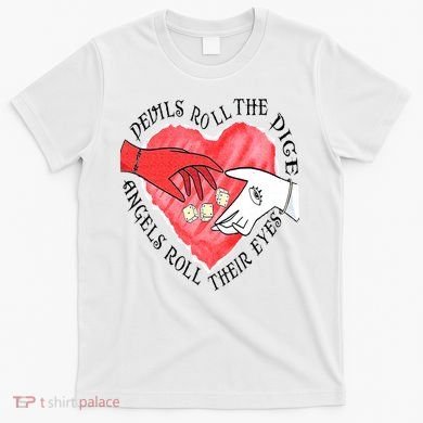 Devils Dice Angels Eyes Valentines Day T-Shirt