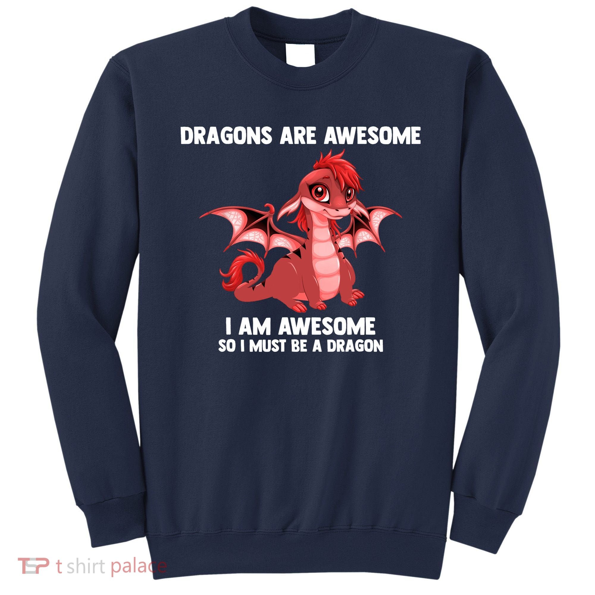 Dragons Dragons Are Awesome I'm A Dragon Girls Sweatshirt