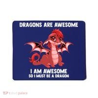 Dragons Dragons Are Awesome I'm A Dragon Girls Mousepad thumb 0