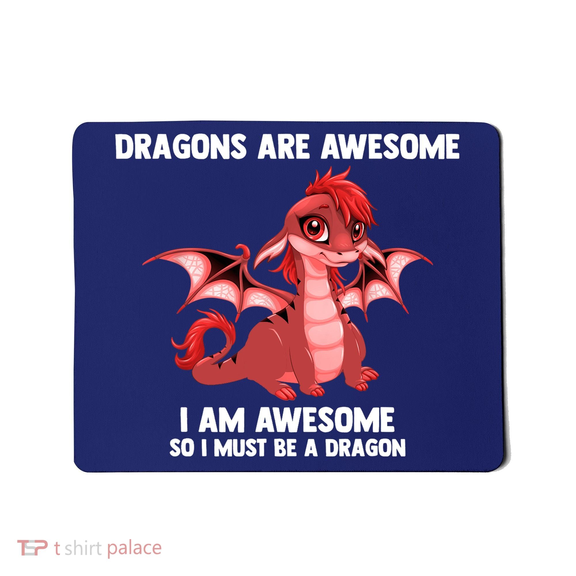 Dragons Dragons Are Awesome I'm A Dragon Girls Mousepad