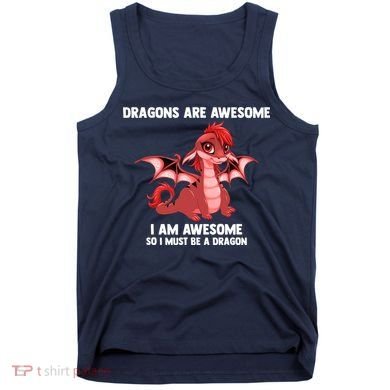 Dragons Dragons Are Awesome I'm A Dragon Girls Tank Top