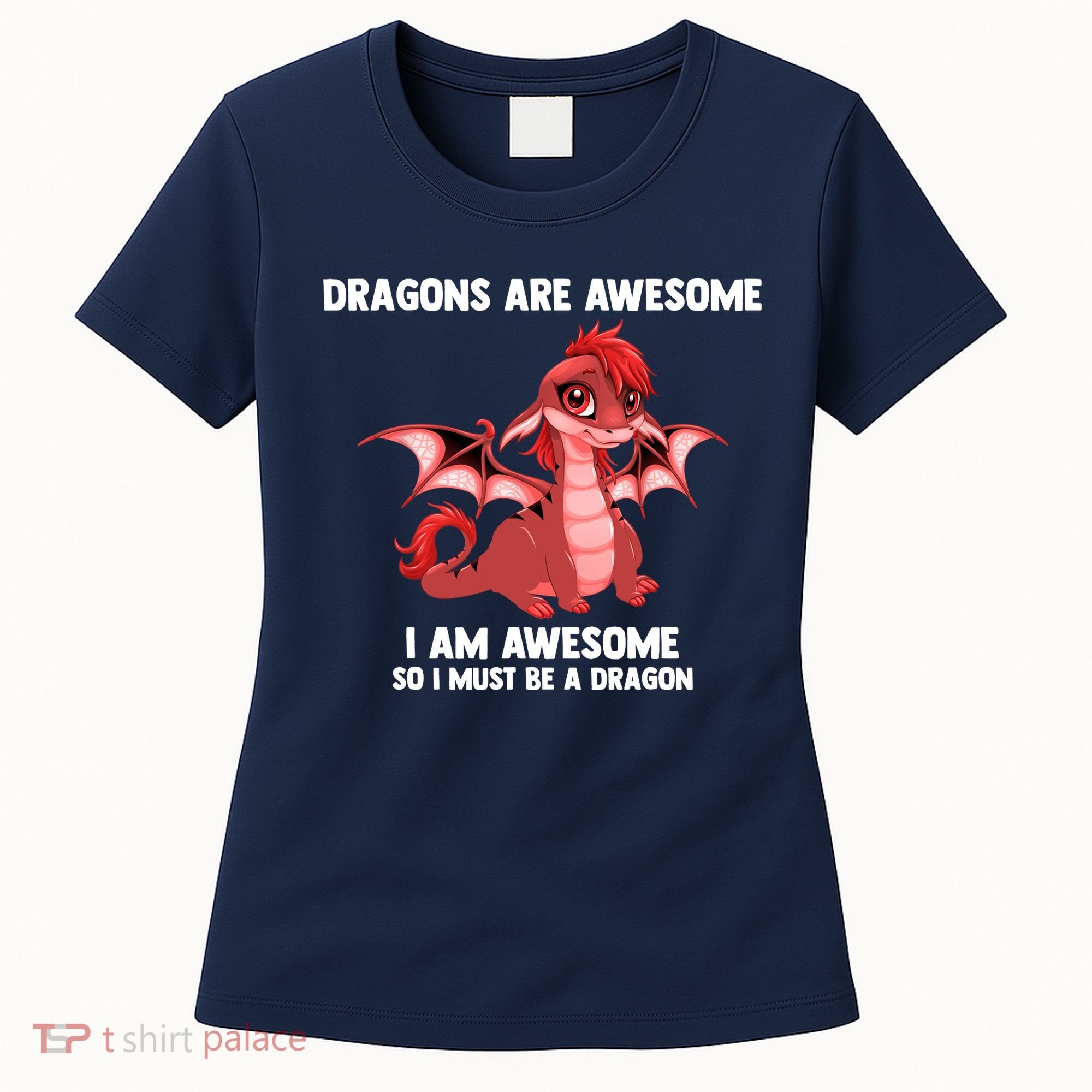 Dragons Dragons Are Awesome I'm A Dragon Girls Women's T-Shirt