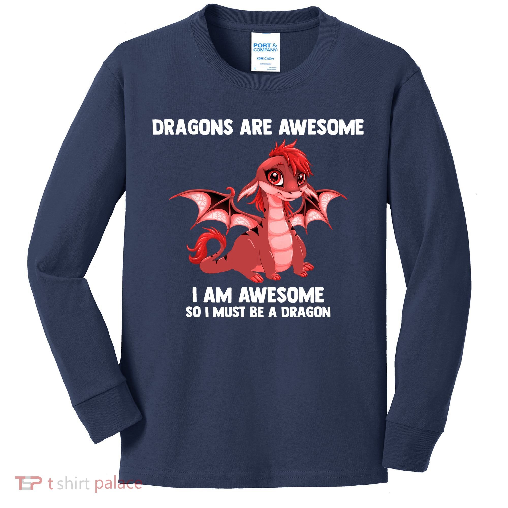 Dragons Dragons Are Awesome I'm A Dragon Girls Kids Long Sleeve Shirt