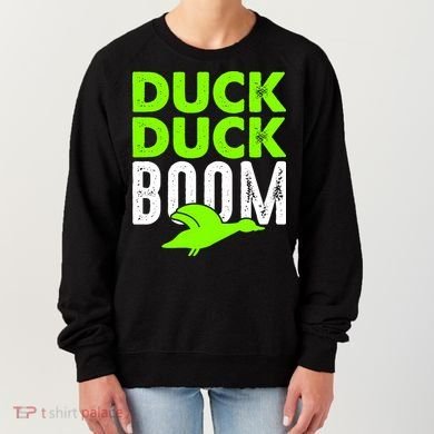 Duck Duck Boom Women's Sweatshirt