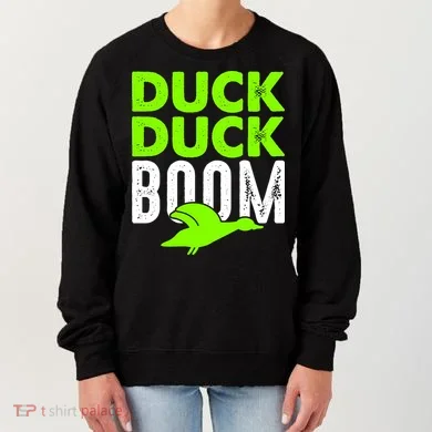 Duck Duck Boom Women's Sweatshirt