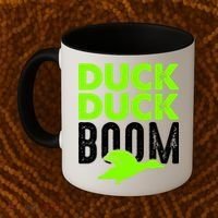 Duck Duck Boom Coffee Mug thumb 2