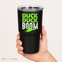 Duck Duck Boom Tumbler thumb 2