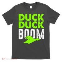 Duck Duck Boom T-Shirt thumb 0