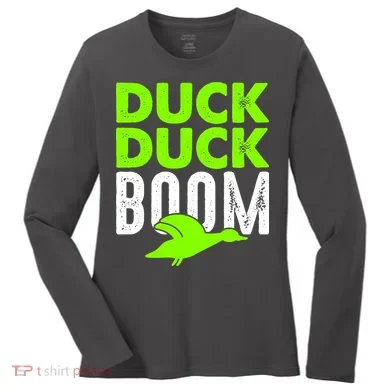 Duck Duck Boom Women's Long Sleeve Shirt