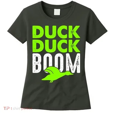 Duck Duck Boom Women's T-Shirt