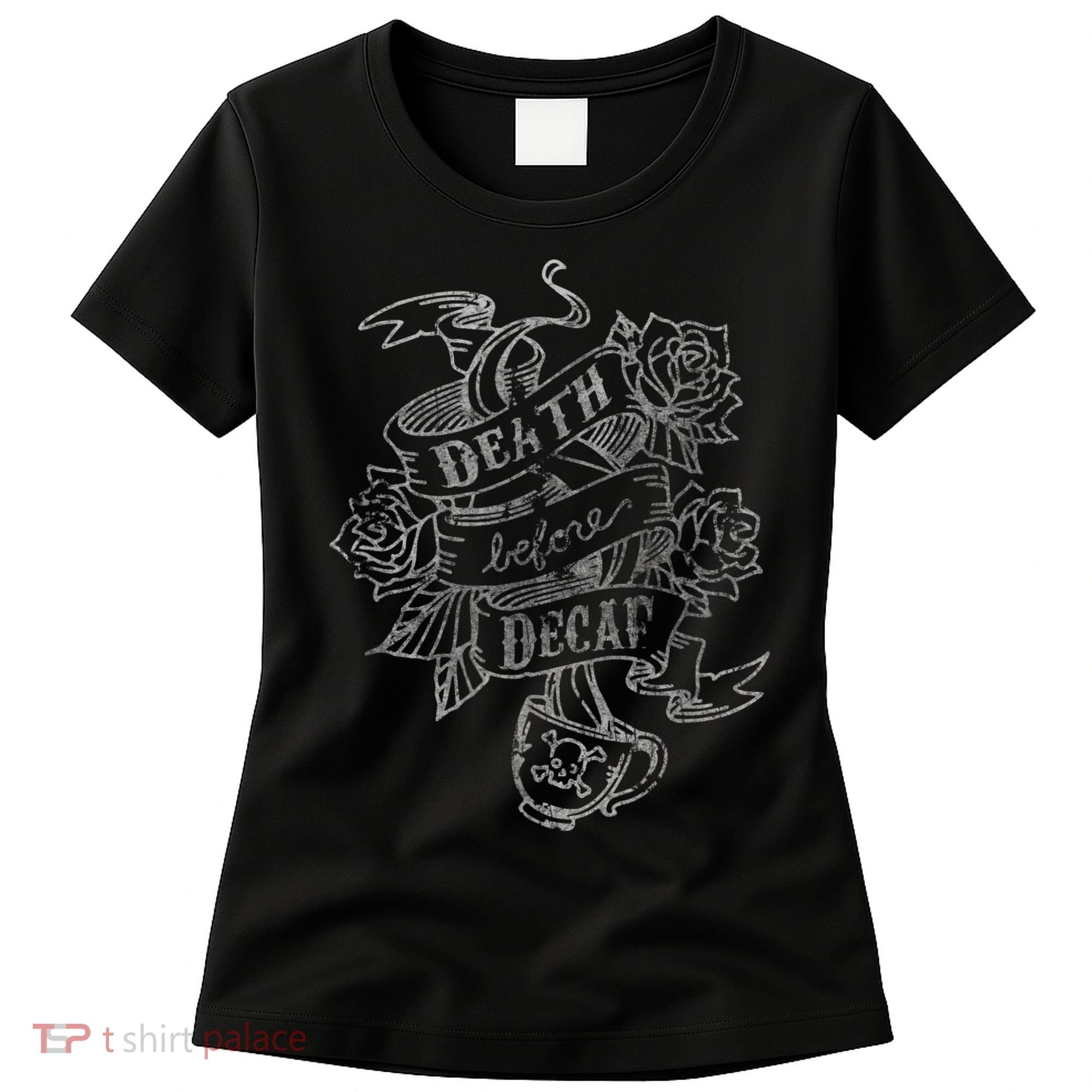 Distressed Death Before Decaf (Coffee) Women's T-Shirt