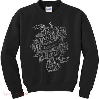 Distressed Death Before Decaf (Coffee) Kids Sweatshirt