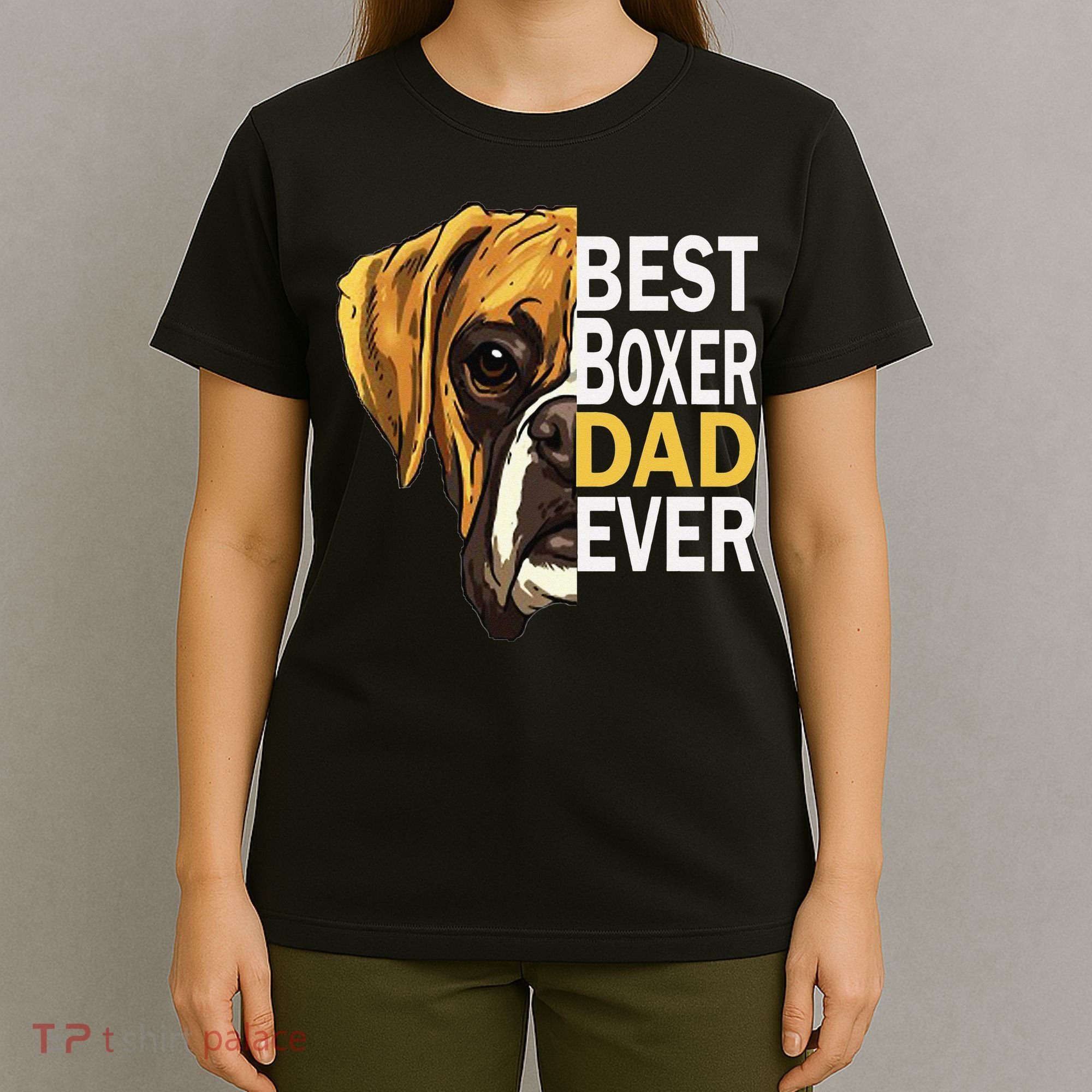 Dog dad, best dog dad ever, dog dad boxer dad T-Shirt