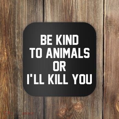 Doris Day Be Kind To Animals Coaster
