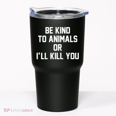 Doris Day Be Kind To Animals Tumbler