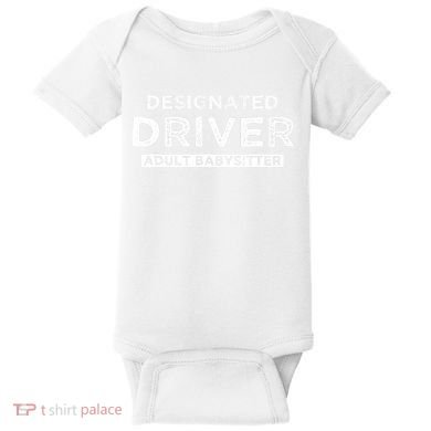 Designated Driver – Babysitting Funny Adult Babysitter Baby Bodysuit